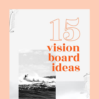 Vision board design with black and white photos and orange text, "15 vision board ideas."